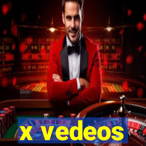 x vedeos